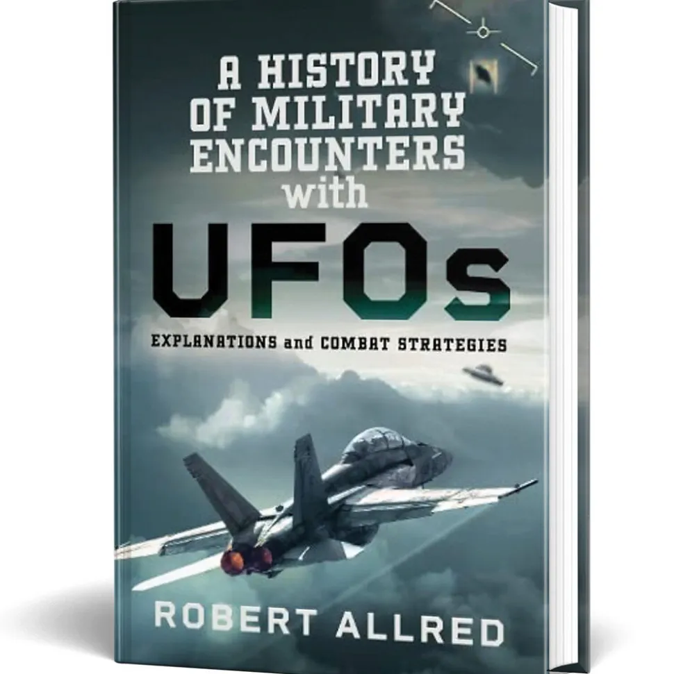 A History of Military Encounters with UFOs Hardcover by Air World