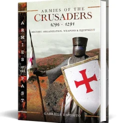 Armies of the Crusaders, 1096-1291 Casemate - Pen and Sword (9781399067447) Hardcover by Pen & Sword