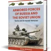 Armored Forces of Russia and the Soviet Union Schiffer (9780764369674) Hardcover by Schiffer Publishing
