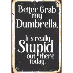 Better Grab My Dumbrella Metal Sign Lone Star Art (MS100621-02) by Lone Star Art