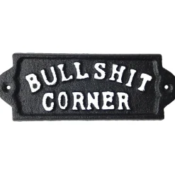 Bullshit Corner Cast Iron Wall Sign Iron and Blossom (58018) by Iron and Blossom