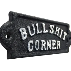 Bullshit Corner Cast Iron Wall Sign Iron and Blossom (58018) by Iron and Blossom