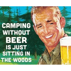 Camping without beer Metal Sign 2295 Tin by Desperate Enterprises