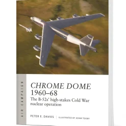 Chrome Dome 1960-68 Osprey Air Campaign (9781472860545) Softcover by Osprey Publishing