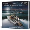 Coastal Motor Boats Seaforth Publishing (9781036137939) Hardcover by Seaforth Publishing