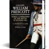 Colonel William Prescott Casemate (9781636245683) Hardcover by Casemate