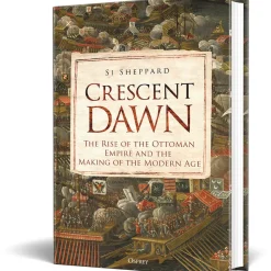 Crescent Dawn Osprey General Military (9781472851468) Hardcover by Osprey Publishing