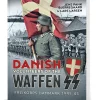 Danish Volunteers of the Waffen-SS Helion & Company (9781804518434) Softcover by Helion & Company