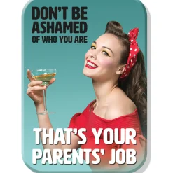 Don't Be Ashamed Magnet Desperate Enterprises (M2326) by Desperate Enterprises
