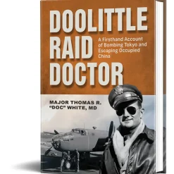 Doolittle Raid Doctor Schiffer (9780764369896) Hardcover by Schiffer Publishing