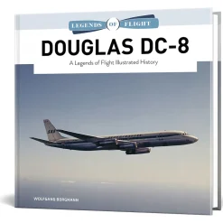 Douglas DC-8 SCHIFFER LEGENDS OF FLIGHT (9780764370786) Hardcover by Schiffer Publishing