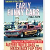 Early Funny Cars: Gas Altereds to Match Race Flip Tops 1964-1975 Softcover Book by CarTech Books