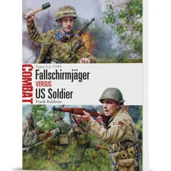 Fallschirmjäger vs US Soldier Osprey Combat (9781472867124) Softcover by Osprey Publishing