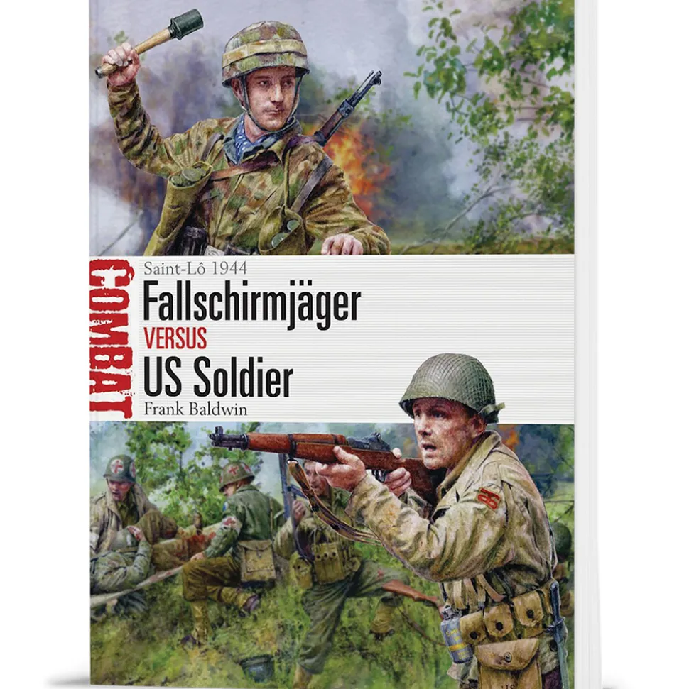 Fallschirmjäger vs US Soldier Osprey Combat (9781472867124) Softcover by Osprey Publishing
