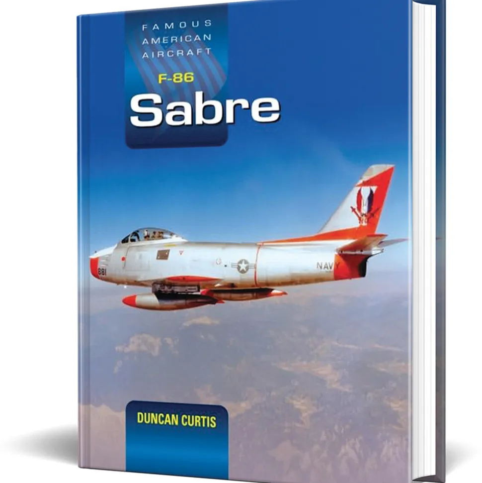 Famous American Aircraft F-86 Sabre Crecy Publishing (9781800353244) Hardcover by Crecy Publishing