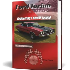 Ford Torino Talladega: Engineering A NASCAR Legend Automotive Books by Todd Bandel