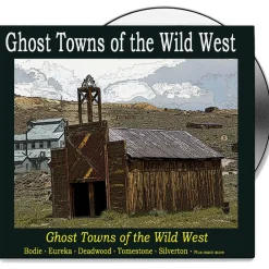 Ghost Towns of the Wild West - DVD by Campbell Films