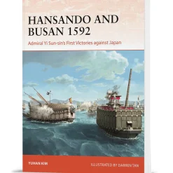 Hansando and Busan 1592 Osprey Campaign (9781472868862) Softcover by Osprey Publishing