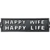 Happy Wife Happy Life Metal Sign IRON AND BLOSSOM (58103) by Iron and Blossom