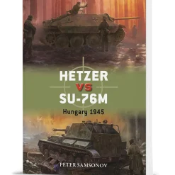 Hetzer vs SU-76M Osprey Duel (9781472866103) Softcover by Osprey Publishing