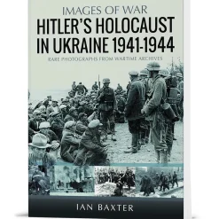Hitler's Holocaust in the Ukraine 1941-1944 Pen & Sword (9781036112387) Softcover by Pen & Sword