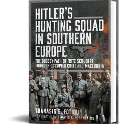 Hitler's Hunting Squad in Southern Europe Pen & Sword (9781399036115) Hardcover by Pen & Sword