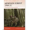 Hürtgen Forest 1944, Vol. 1 Osprey Campaign (9781472862297) Softcover by Osprey Publishing