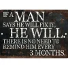 If a Man Says He Will Fix It, He Will Metal Sign Lone Star Art (MS092421-01) by Lone Star Art