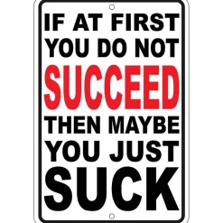 If you don't succeed Metal Sign SPSJS Embossed Aluminum by Signs 4 Fun