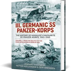 III. Germanic SS Panzer-Korps Helion & Company (9781804513286) Hardcover by Helion & Company