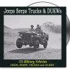 Jeeps, Seeps, Dukws & Trucks - DVD by Campbell Films