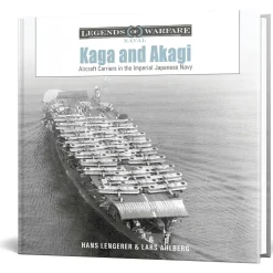 Kaga and Akagi Schiffer Legends of Warfare (9780764368936) Hardcover by Schiffer Publishing