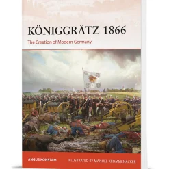 Königgrätz 1866 Osprey Campaign (9781472871282) Softcover by Osprey Publishing