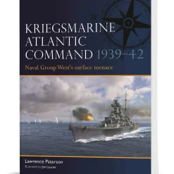 Kriegsmarine Atlantic Command 1939-42 Osprey Fleet (9781472867377) Softcover by Osprey Publishing