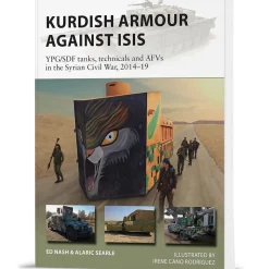 Kurdish Armour Against ISIS Osprey New Vanguard (9781472847584) Softcover by Osprey Publishing