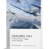 Okinawa 1945 Ospery Air Campaign (9781472866745) Softcover by Osprey Publishing