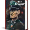 Oskar Dirlewanger Schiffer (9780764369889) Hardcover by Schiffer Publishing