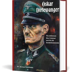 Oskar Dirlewanger Schiffer (9780764369889) Hardcover by Schiffer Publishing