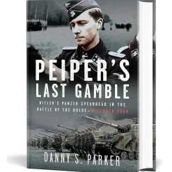 Peiper's Last Gamble Frontline Books (9781036118976) Hardcover by Frontline Books