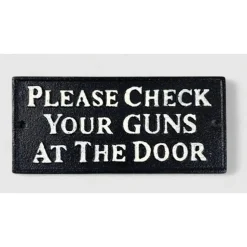 Please Check Your Guns At The Door Metal Sign IRON AND BLOSSOM (58015) by Iron and Blossom