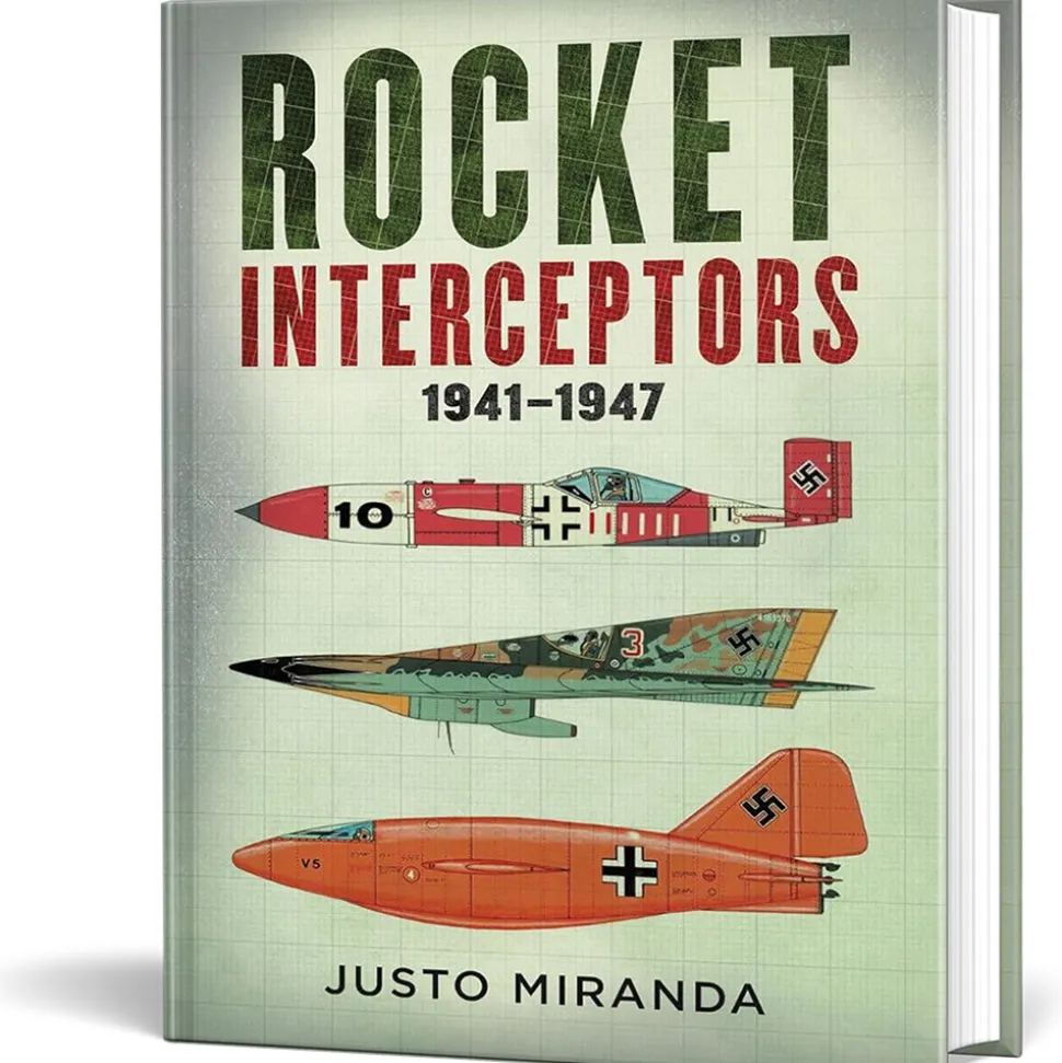Rocket Interceptors 1941-1947 Fonthill Media (9781781559550) Hardcover by Fonthill Media