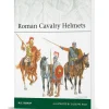 Roman Cavalry Helmets Osprey Elite (9781472871169) Softcover by Osprey Publishing