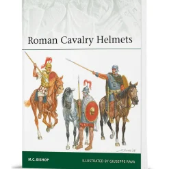 Roman Cavalry Helmets Osprey Elite (9781472871169) Softcover by Osprey Publishing
