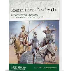 Roman Heavy Cavalry Volume 1 Osprey Elite (9781472830043) Softcover by Osprey Publishing