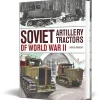Soviet Artillery Tractors of World War II Osprey (9781472872005) Hardcover by Osprey Publishing