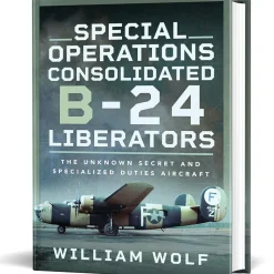 Special Operations Consolidated B-24 Liberators Casemate - Airworld (9781399057769) Hardcover by Air World