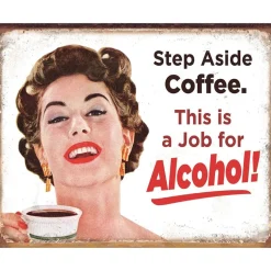 Step Aside Coffee Metal Sign Desperate Enterprises (2036) Tin by Desperate Enterprises