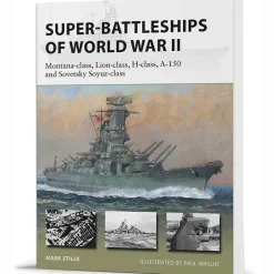 Super-Battleships of World War II NEW VANGUARD - Osprey Publishing Softcover by Osprey Publishing