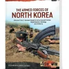 THE ARMED FORCES OF NORTH KOREA VOLUME 1 PART 1 Soft Cover by Helion & Company
