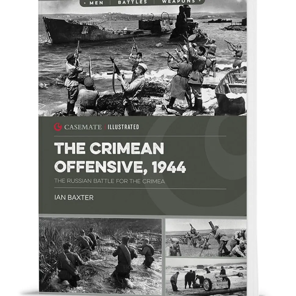 The Crimean Offensive, 1944 Casemate (9781636244358) Softcover by Casemate